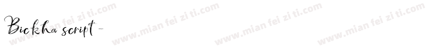 Bickha script字体转换